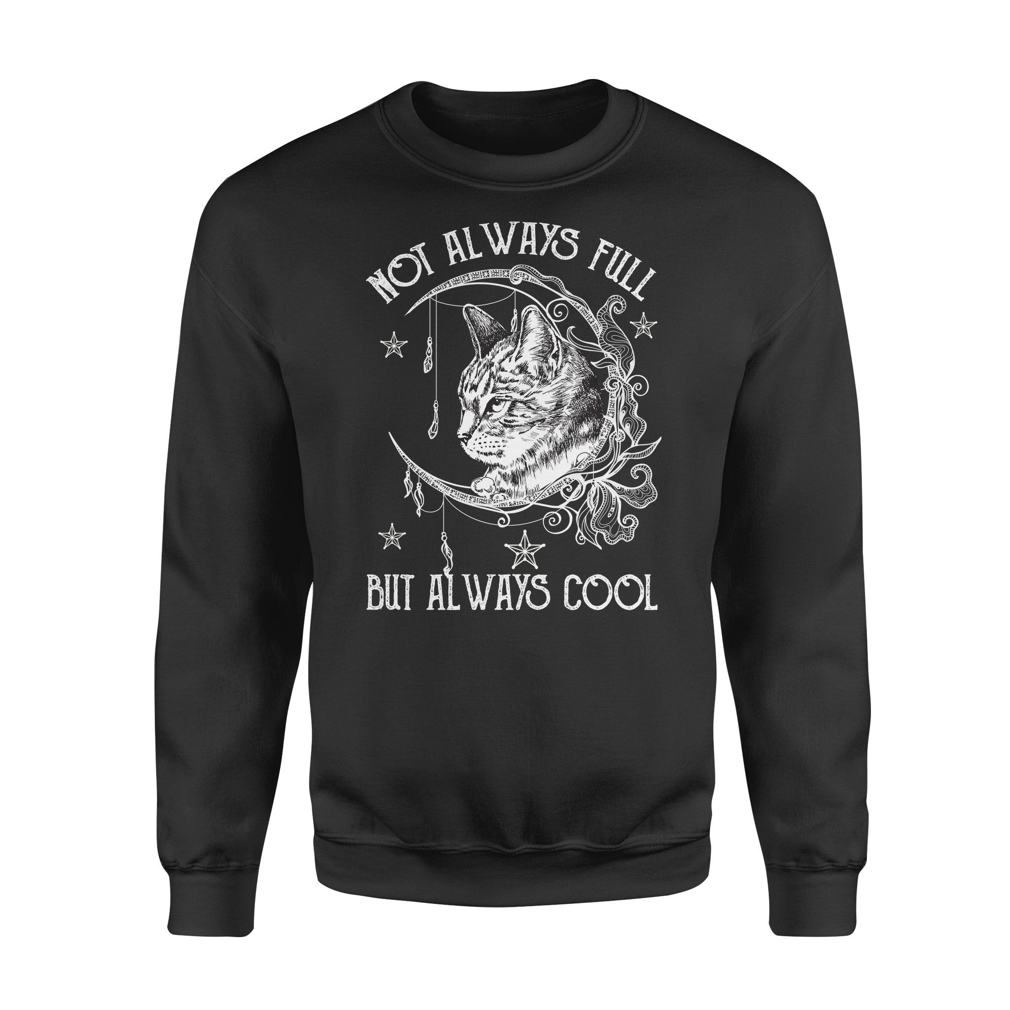 Not Always Full  But Always Cool Moon Phases For American Wirehair Cat Lovers – Standard Crew Neck Sweatshirt