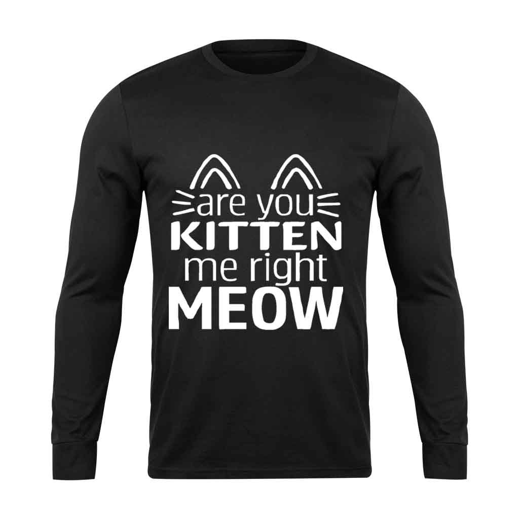 Are You Kitten Me Right Meow Mask Long Sleeve T-Shirt