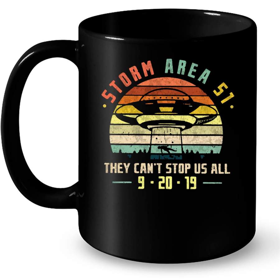 Storm Area 51 They Can’t Stop Us All 9 20 19, Classic Vintage Retro – Full-Wrap Coffee Black Mug