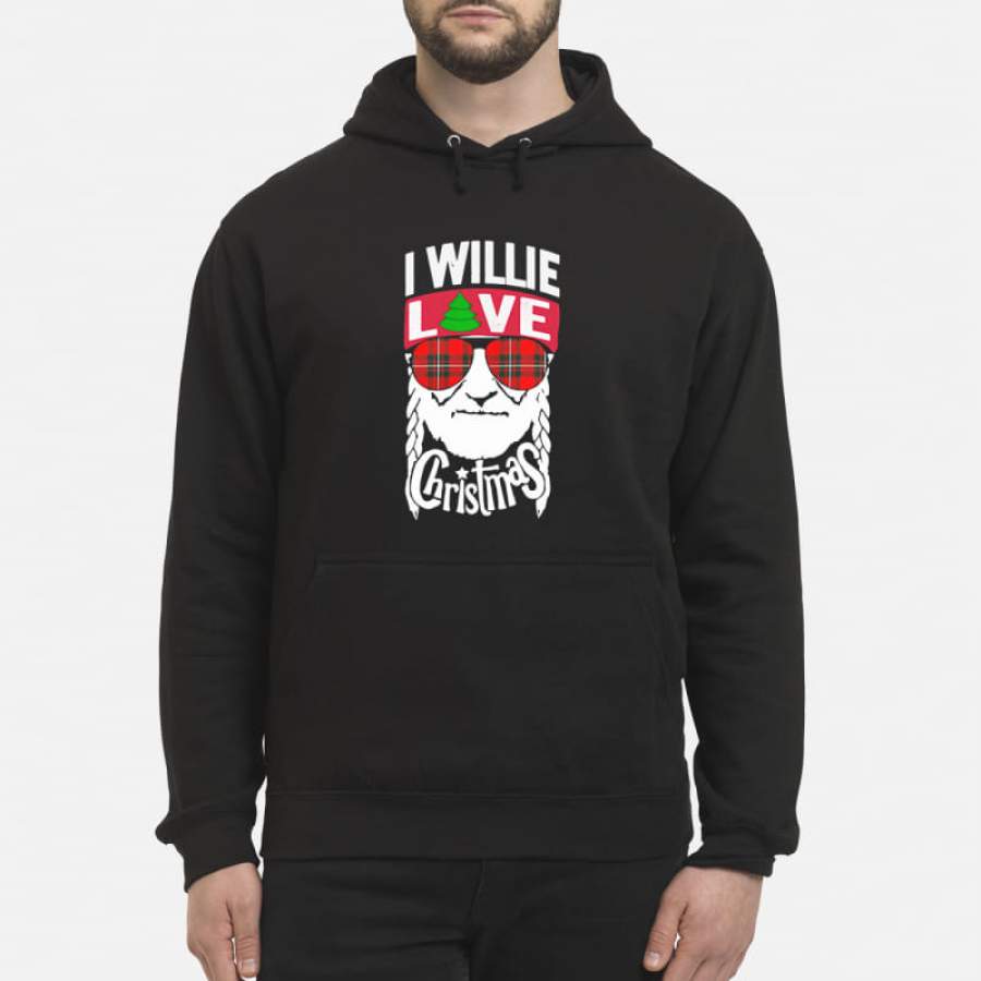 Willie Nelson I willie love Christmas ugly Hoodie