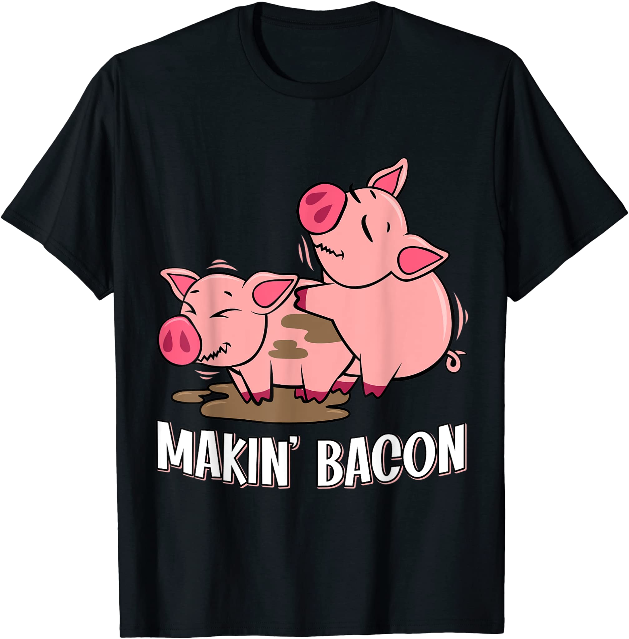 Makin` Bacon Pig Bacon Farmer T-Shirt