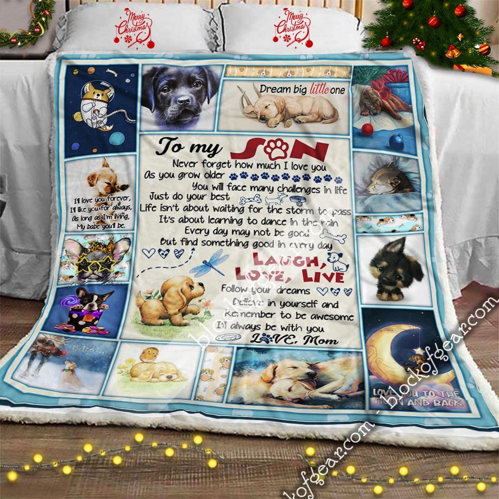 My Puppy Son Love Mom Laugh Love Live GS-CL-LD3112 Sherpa Fleece Blanket