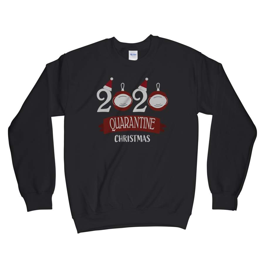 Quarantine Christmas Sweatshirt 2020 Quarantine Christmas Sweater