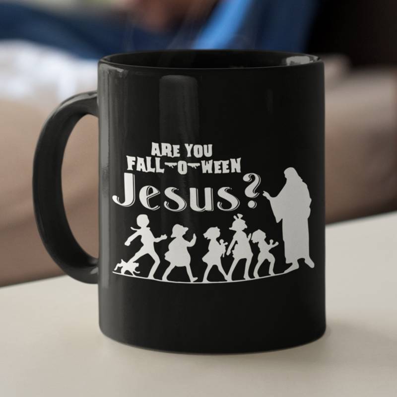 Are you fall -o- ween Jesus? coffee mug