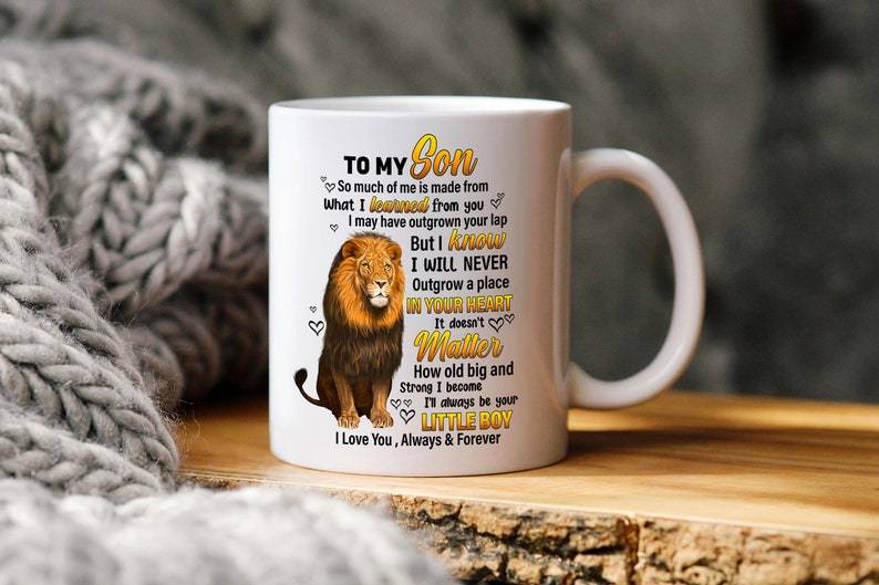 To My Son Lion I Learned From You Mug Double Side Printed Ceramic Coffee Mug Tea Cups Latte Gift For Son, Birthday Gift