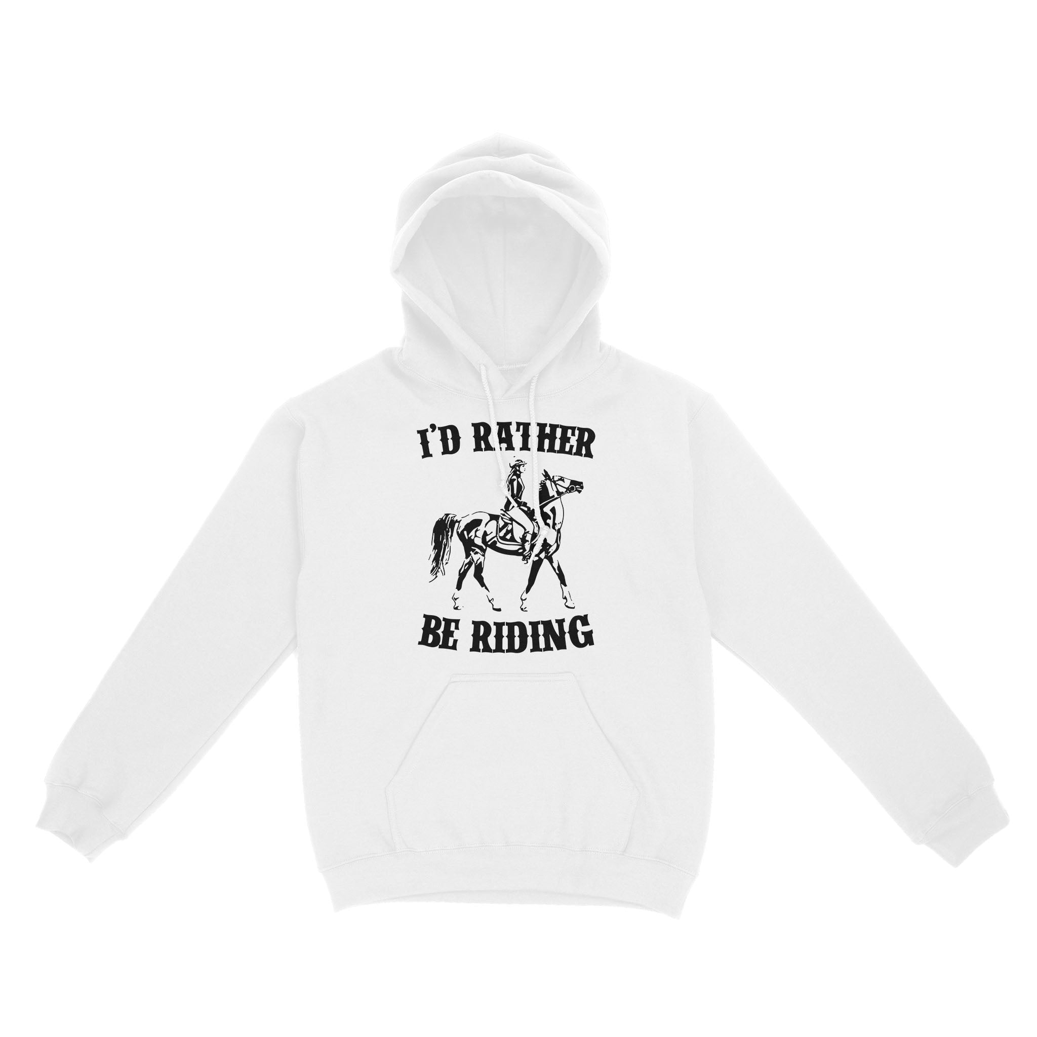 I’D Rather Be Riding, Horse Riding, Gift For Horse Lover, Cowgirl, Horsewoman, Farmer Girl Clothes D02 Nqs2802 – Standard Hoodie