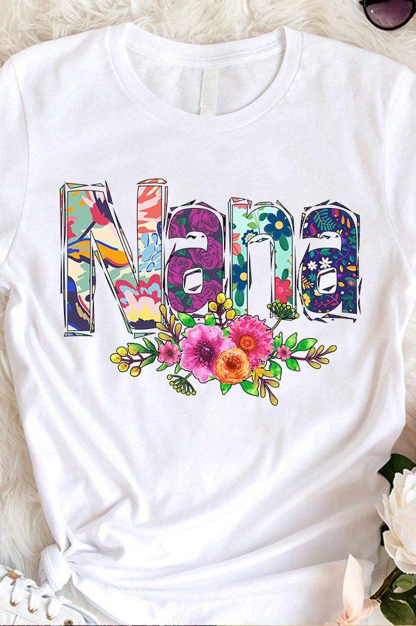 Love Nana Floral Flower Gift Ideas For Grandma Gift Standard/Premium Women T-Shirt Hoodie