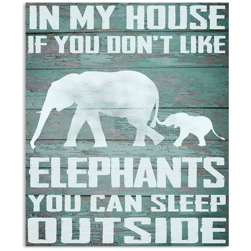 You Don’t Like Elephant Sleep Outside Vertical Poster