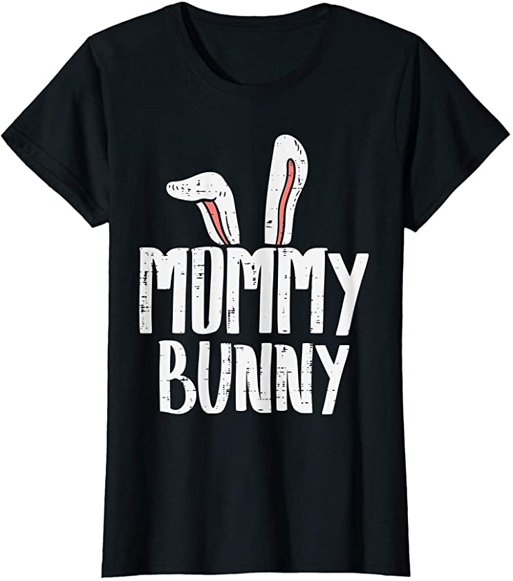 Womens Mommy Bunny Ear Easter Family Matching Mom Mama Mother Women T-Shirt