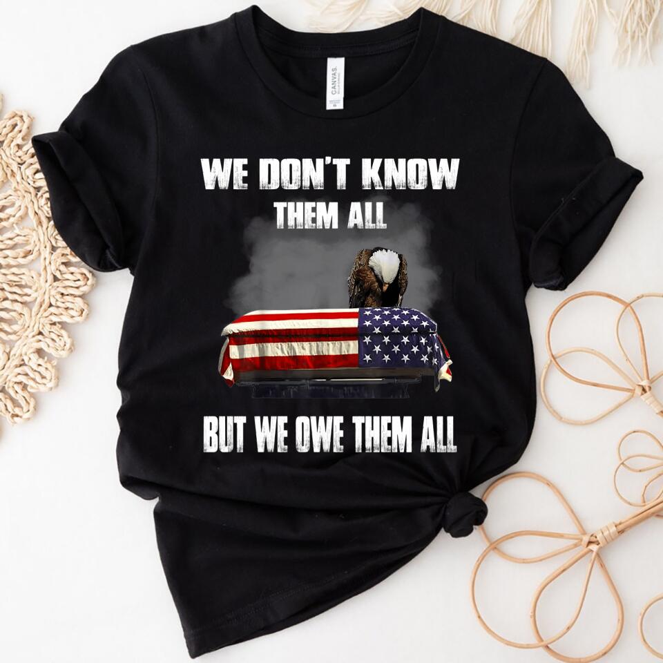 We Don’T Know Them All But We One Them All Women Shirt