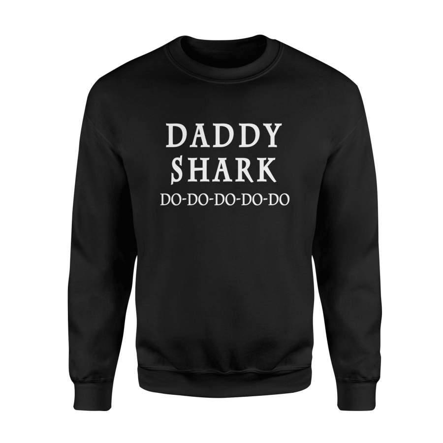 Daddy shark Doo Doo Doo – Sweatshirt