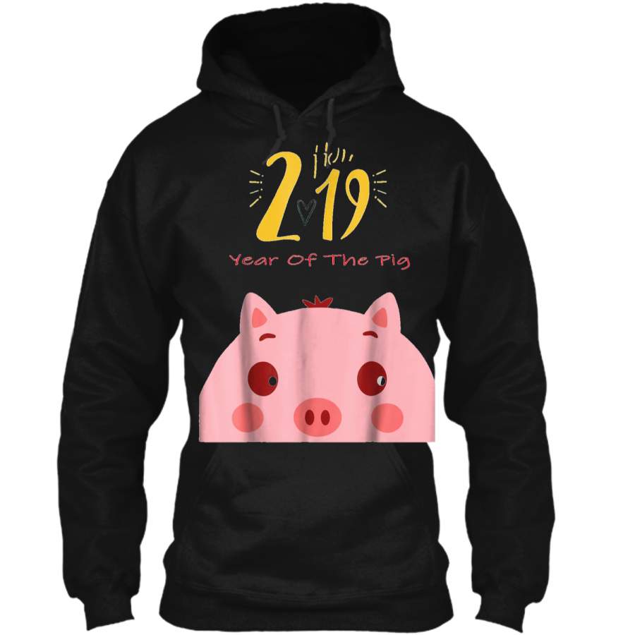 Year Of The Pig Happy New Year 2019  Pullover Hoodie 8 oz