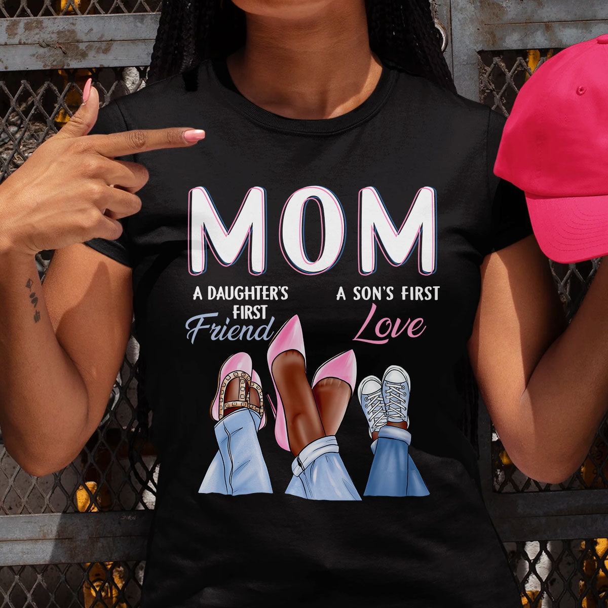 MOM SON’S FIRST LOVE DAUGHTER’S FIRST FRIEND T-SHIRT