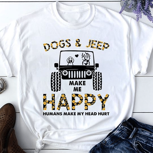 Jeep lover dog lover dogs and jeep make me happy humans make my head hurt T Shirt Hoodie Sweater H97