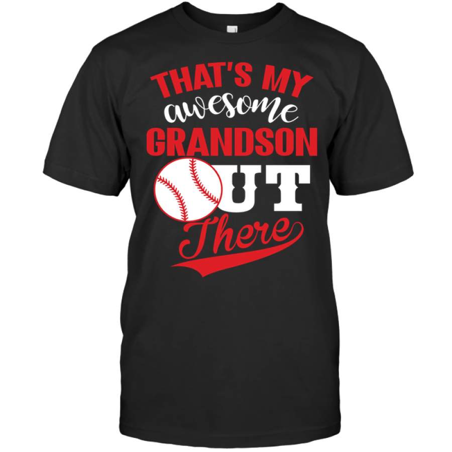 Baseball custom t shirt design That’s My Awesome Grandson Out There