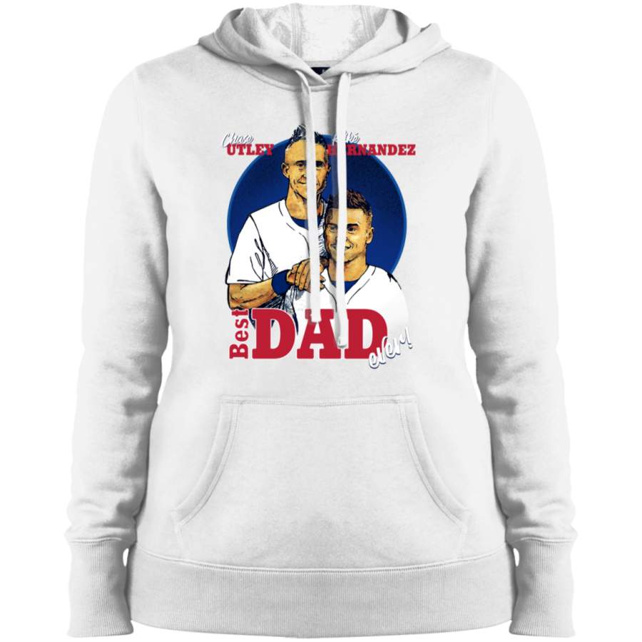 Chase Utley Kike Hernandez Best Dad Ever Father-Son Los Angeles Baseball Ladies’ Pullover Hoodie