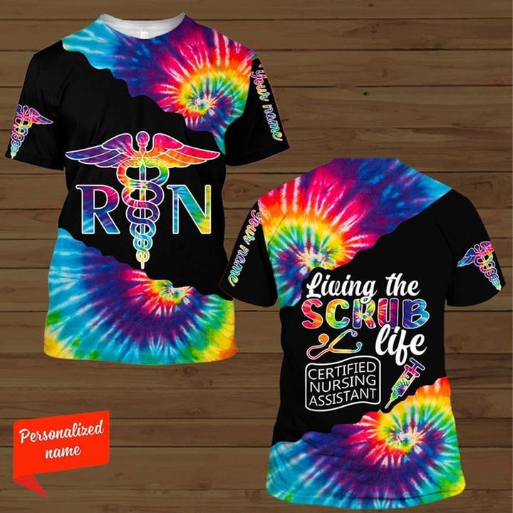 Personalized Living The Scrubs Life Tie Dye Shirt, Registered Nurse Custom Name Tshirt