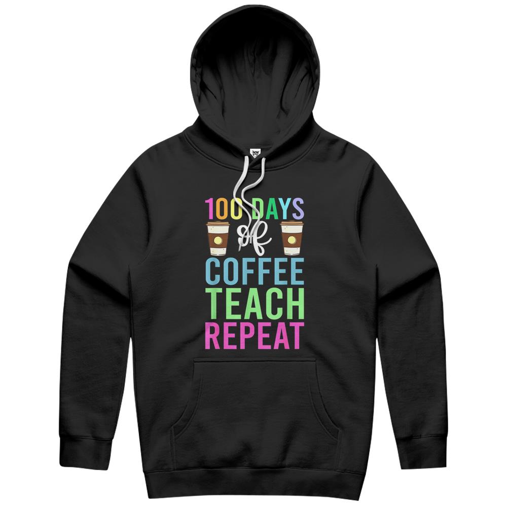 100 Days Of Coffee Teach Repeat Shirt, School Men Women Hoodie