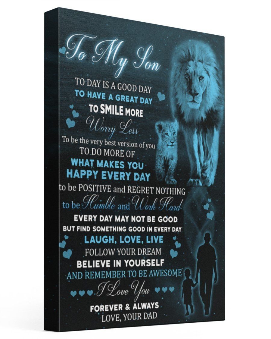 Today Is A Good Day Have Great Day Lion Dad To Son Blue Matte Canvas