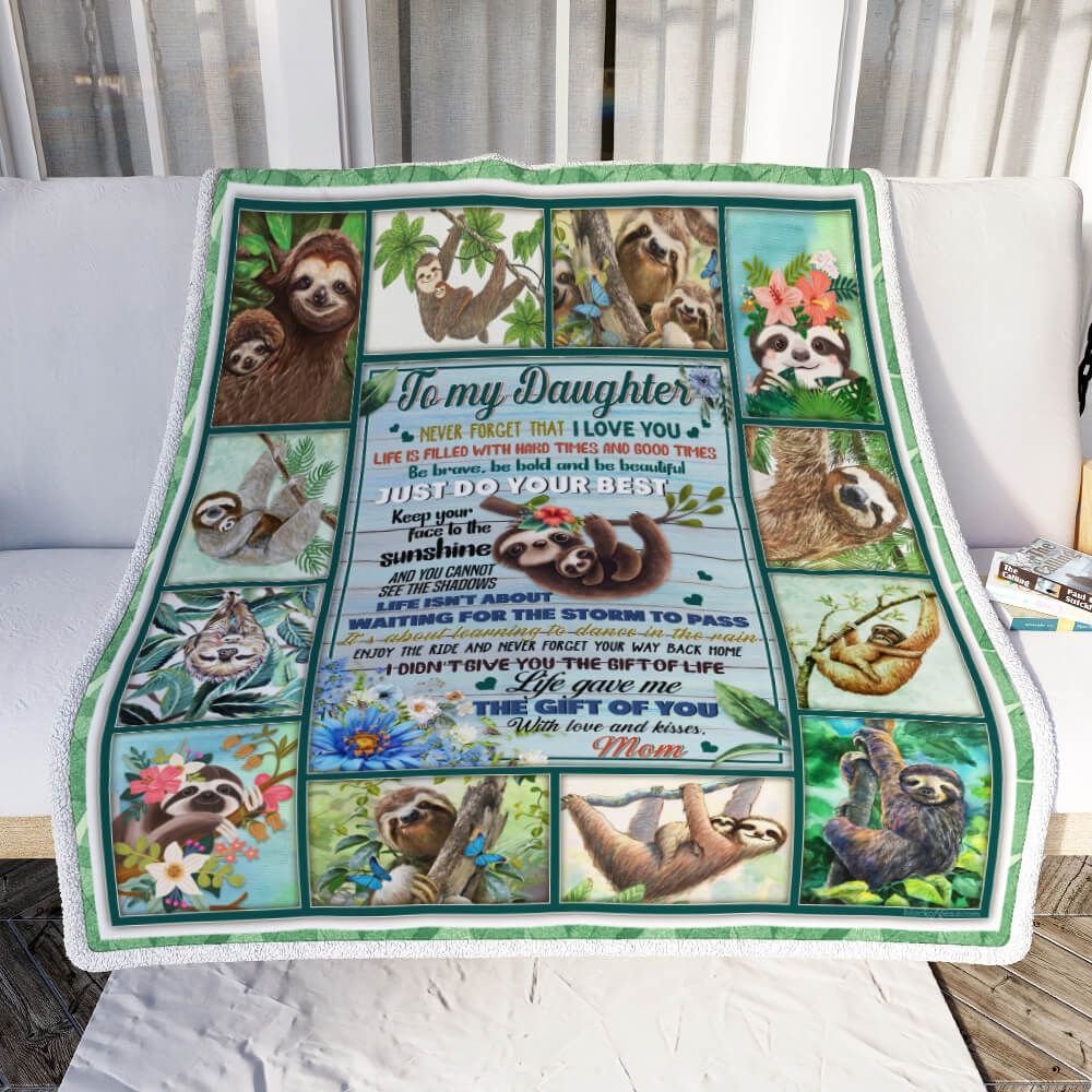 To My Daughter, Life Gave Me The Gift Of You, Love Mom, Sloth Sofa Throw Blanket