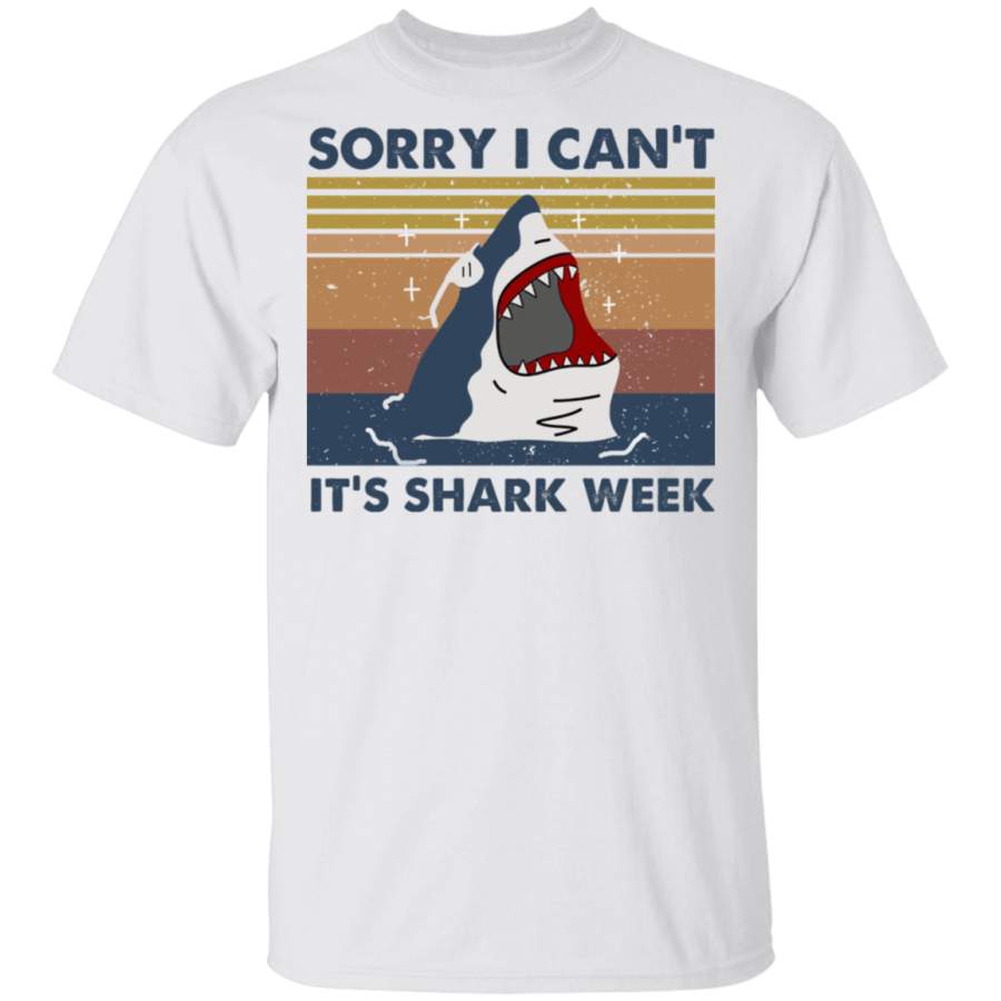 Sorry I Can Not Its Shark Week T Shirt, Funny Shark T Shirt, T Shirt For Men, T Shirt For Women