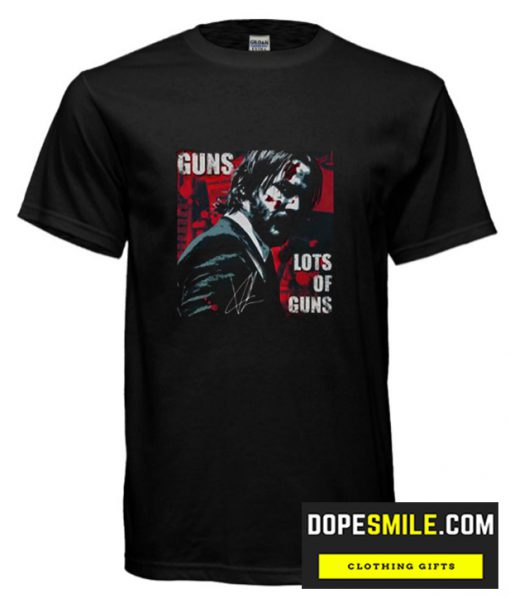 John Wick Guns Lots Of Guns cool T-Shirt