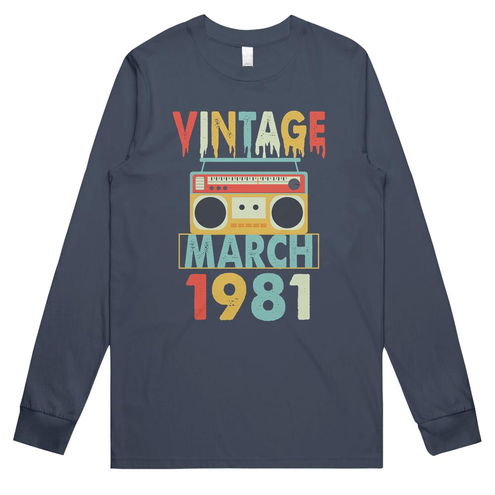 Birthday Vintage March 1981 Long Sleeve T Shirts