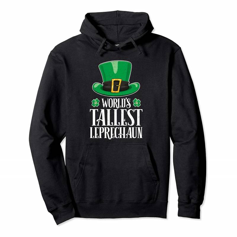 World’s Tallest Leprechaun St Patrick’s Day Gift Pullover Hoodie