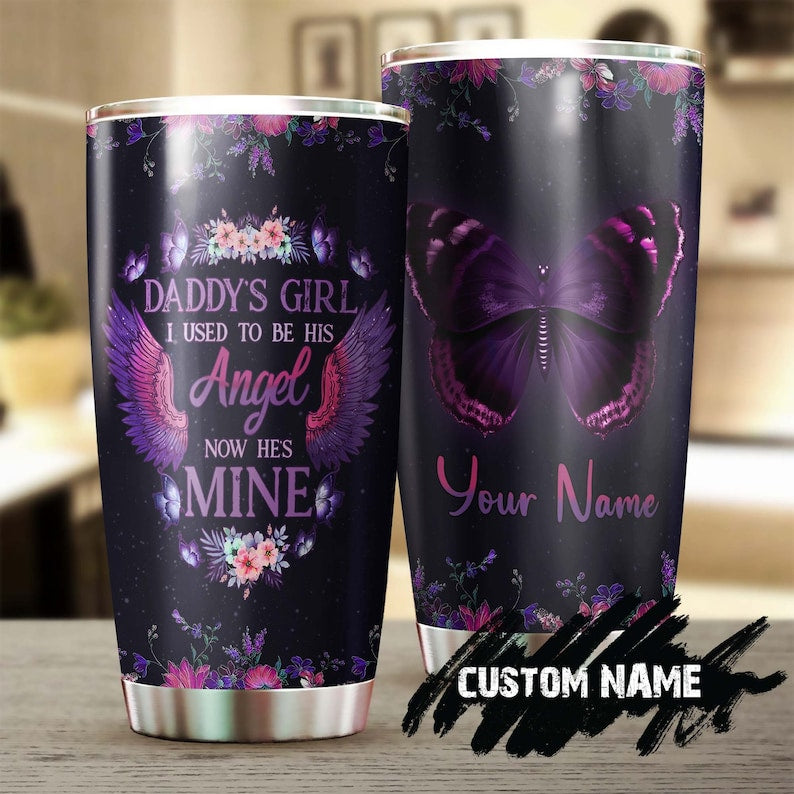 Daddy’S Girl I Used To Be His Angel Now He’S Mine Butterfly Personalized Tumbler-Memorial Gift Christmas Gift For Butterfly Lover For Her