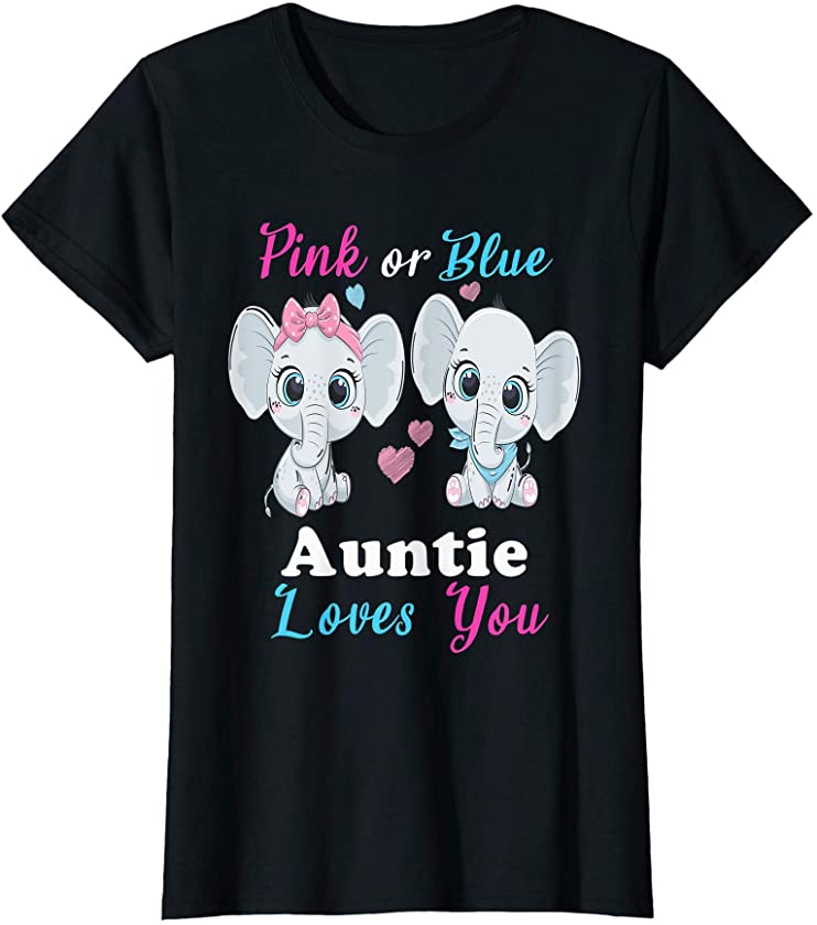 Womens Pink or Blue auntie Loves You Elephants | Baby Gender reveal T-Shirt