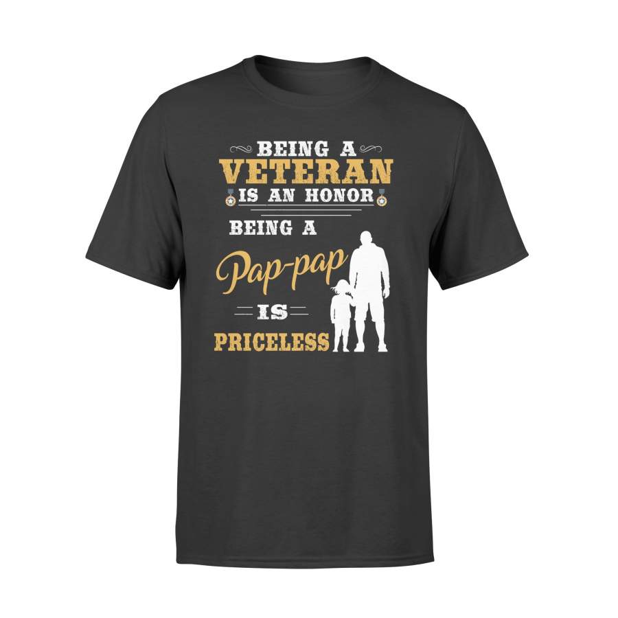 YOLOstuff Being a Veteran is an hornor being a pap-pap is priceless shirt Happy fourth of july Gifts T-shirt