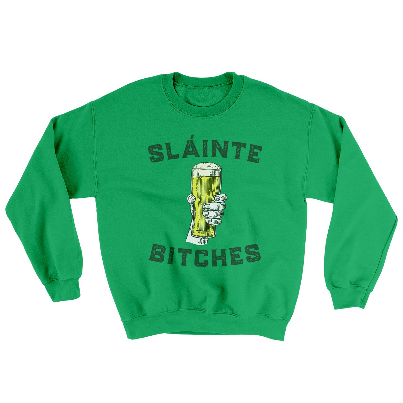 Sláinte Bitches Ugly Sweater