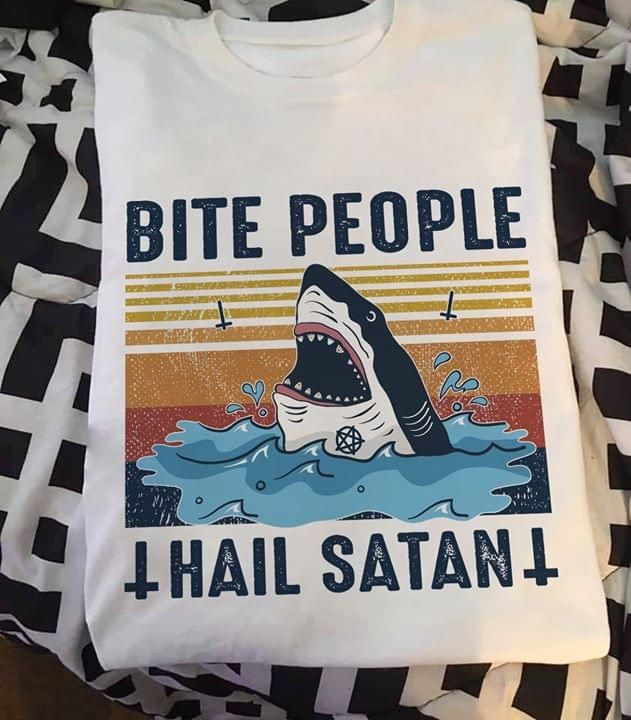 Vintage Bite People Hail Satan Shark T Shirt Hoodie Sweater