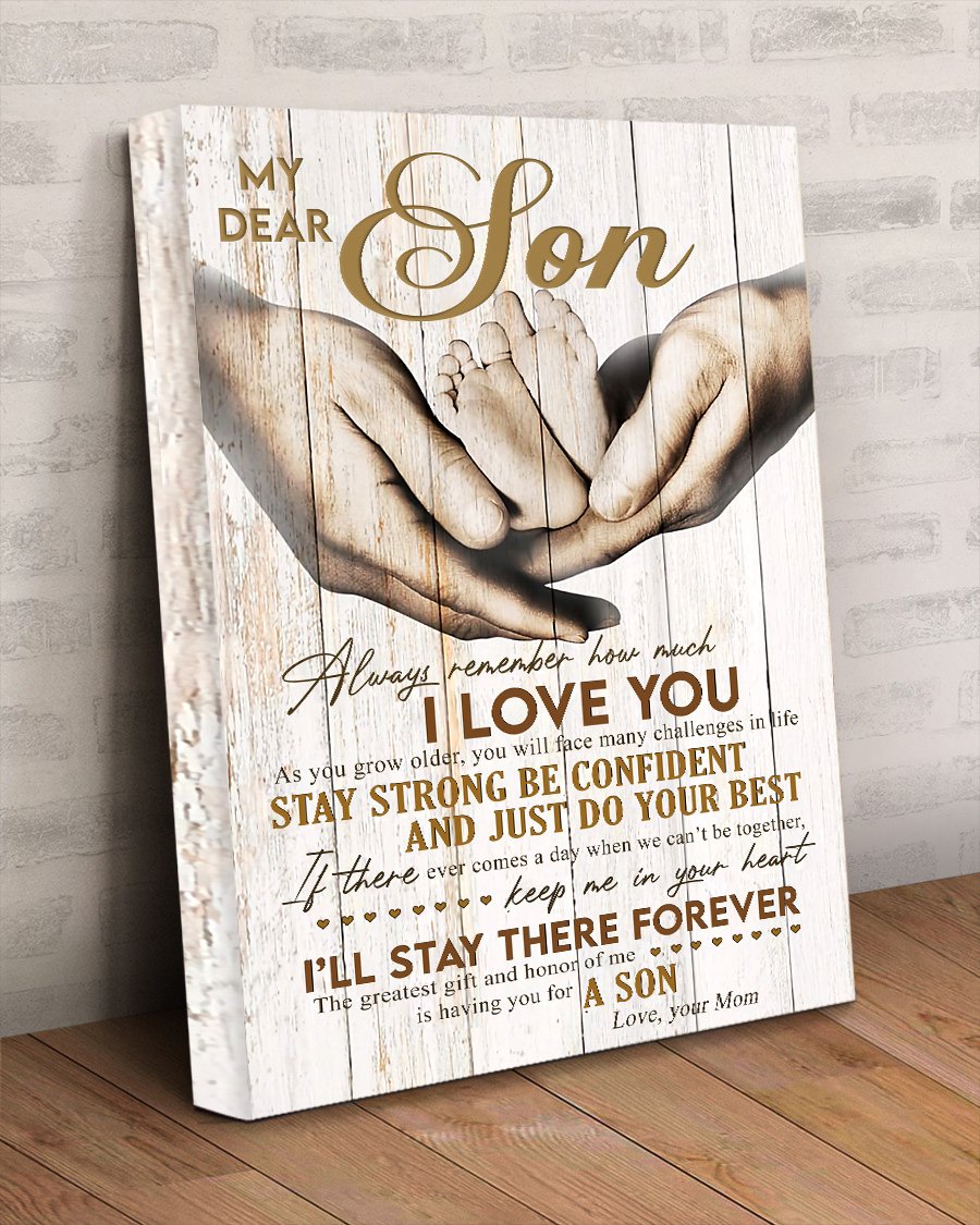 Lovelypod - To My Son Poster Gift From Mom - Dear Son Always Remember How Much I Love You As You Grow Older Poster Canvas, To My Son Posters Design By Alwaysky Fashion For Veteran 2024