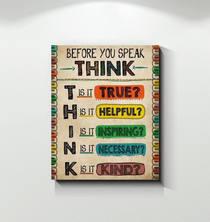 Before You Speak Think Special Canvas Gift for Friend Birthday Gift Warm Home Decor Wall Art Visual Art