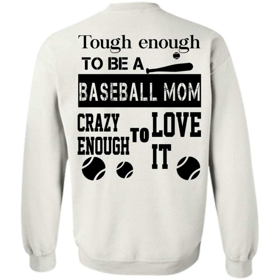 Sport T Shirt, Tough Enough To Be A Baseball Mom Sweatshirt