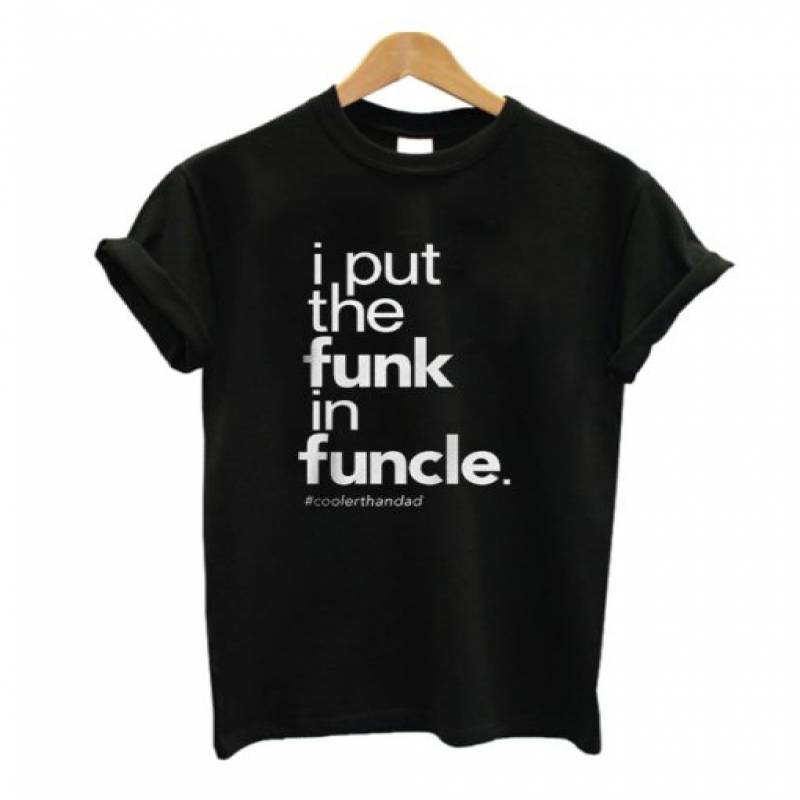 funk in funcle t-shirt