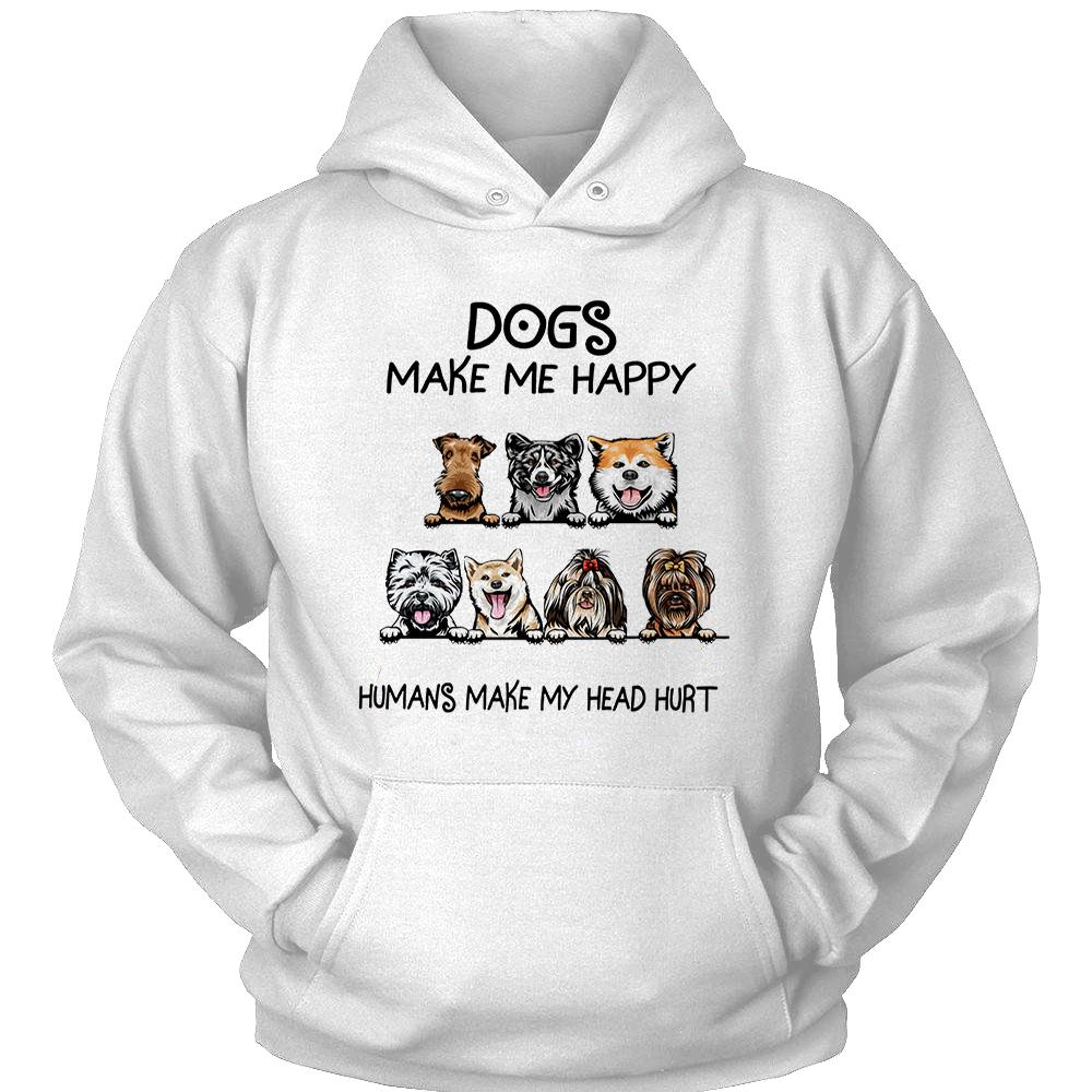 Dogs Make Me Happy Humans Make My Head Hurt Dog Lovers Gift Standard Hoodie