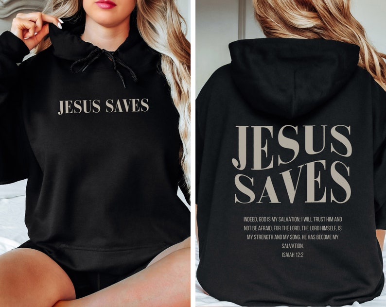 Jesus Saves Christian Hoodie Bible Verse Hoodie Christian Merch ...