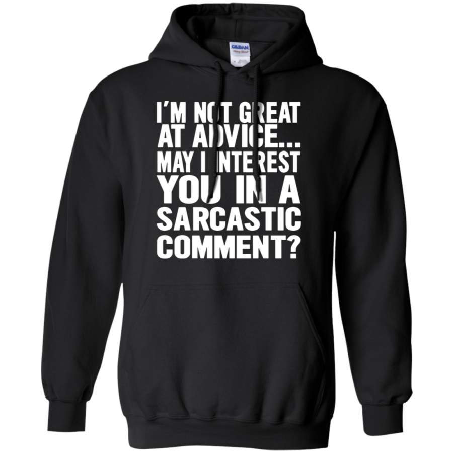 AGR I_m Not Great At Advice Sarcastic Hoodie