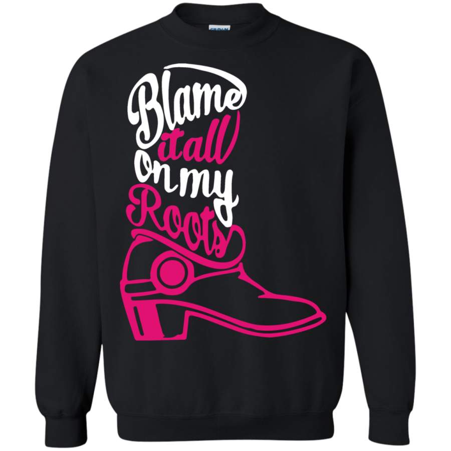 AGR Blame it all on my Roots Sweatshirt