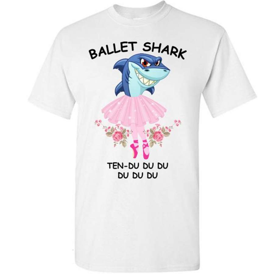 Ballet Shark Ten-Du Du Du Du Du Du – Gildan Short Sleeve Shirt