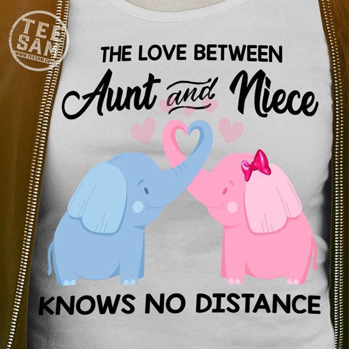 The Love Between Aunt And Niece- Standard T-Shirt, Elephant Love T-Shirt Hoodie All Color Size S-5Xl