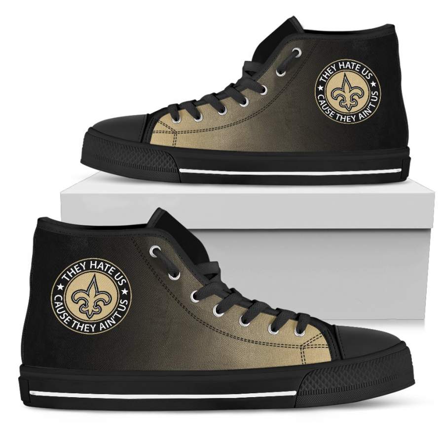 They Hate Us Cause They Ain’t Us New Orleans Saints High Top Shoes