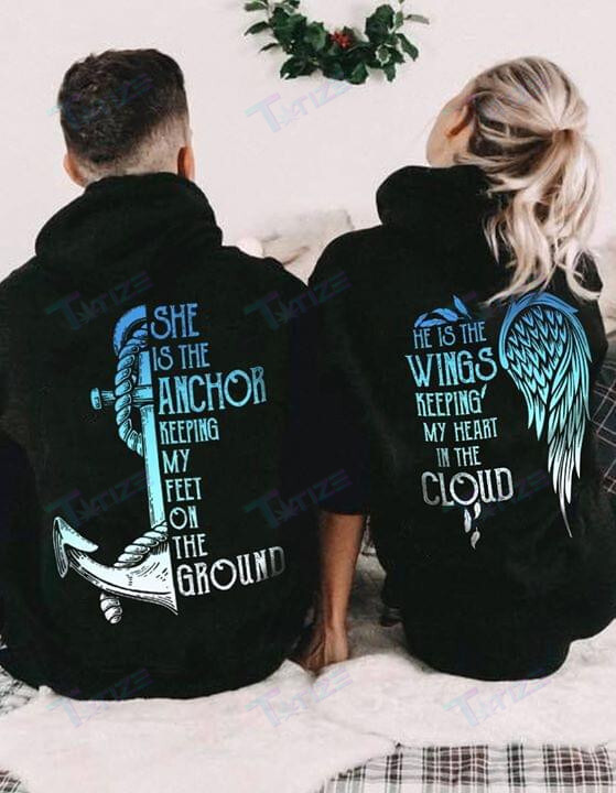 Couple Matching Shirts She Is The Anchor He Is The Wings Couple Gift Graphic Unisex T Shirt, Sweatshirt, Hoodie Size S – 5Xl