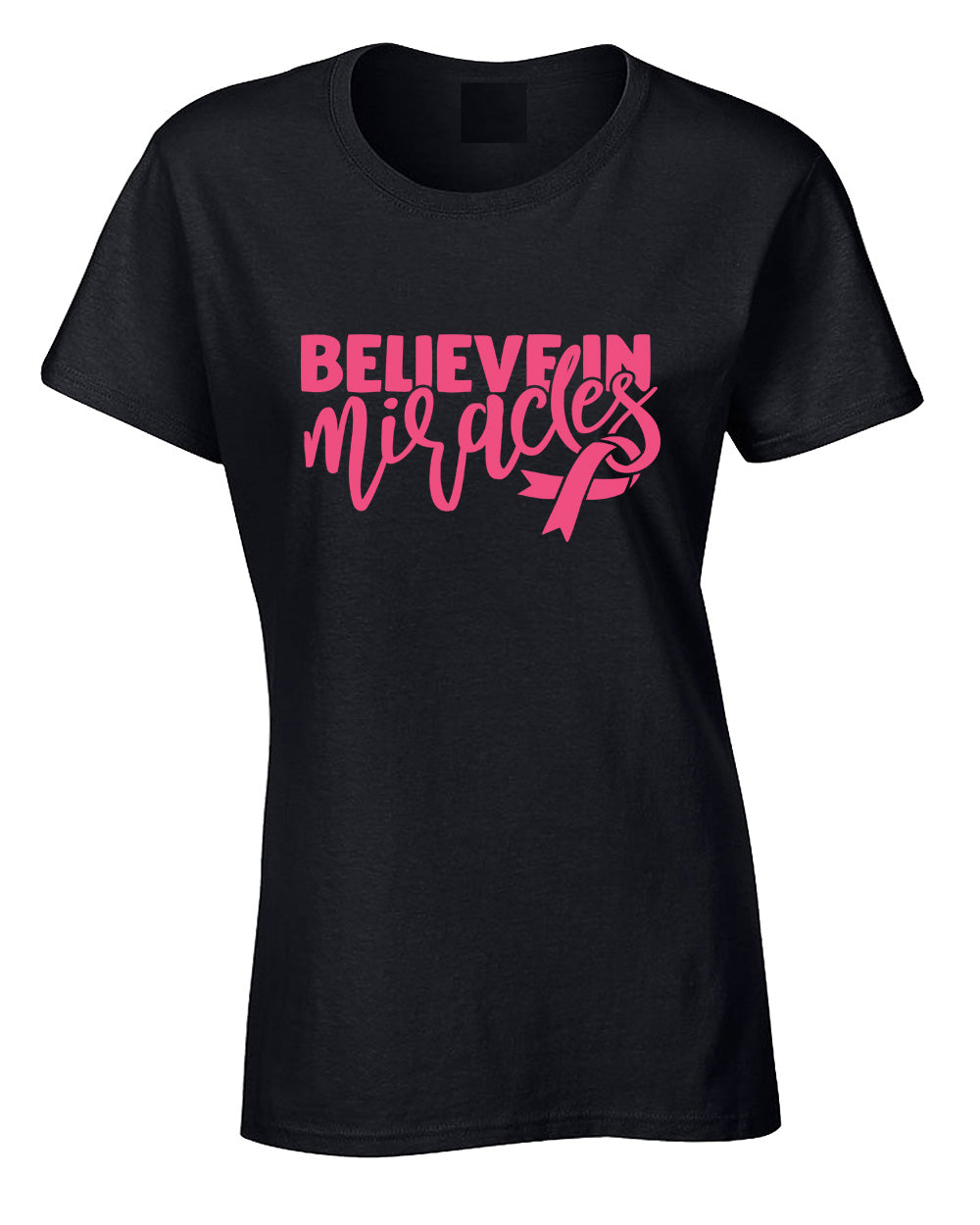 We Believe In Miracle T-Shirt Women Support Breast Cancer Awareness
