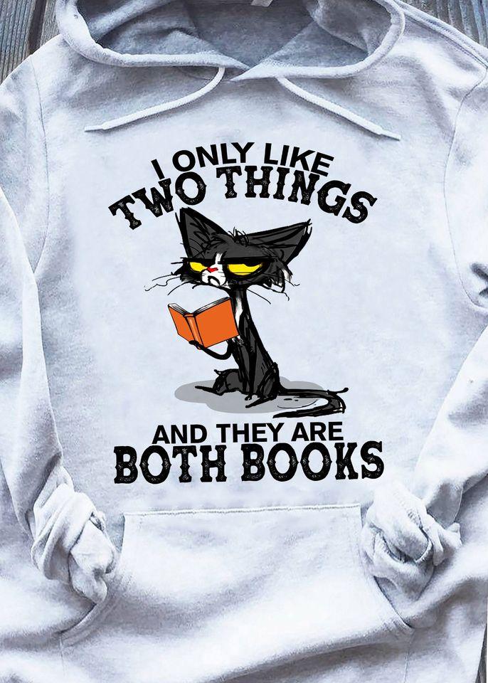 I Only Like Two Things And They Are Both Books Black Cat Book Lovers Gift Standard Hoodie