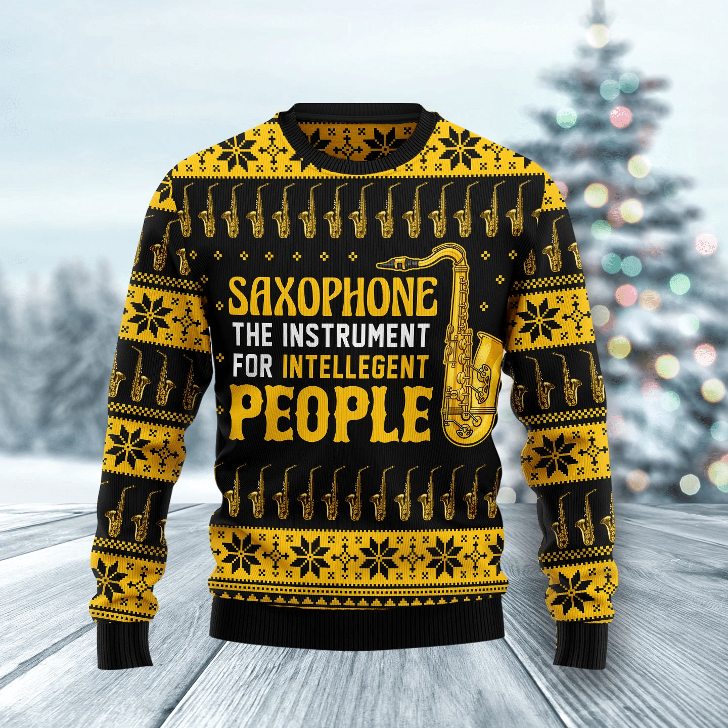 Saxophone The Instrument For Intellegent People Christmas Ugly Sweater