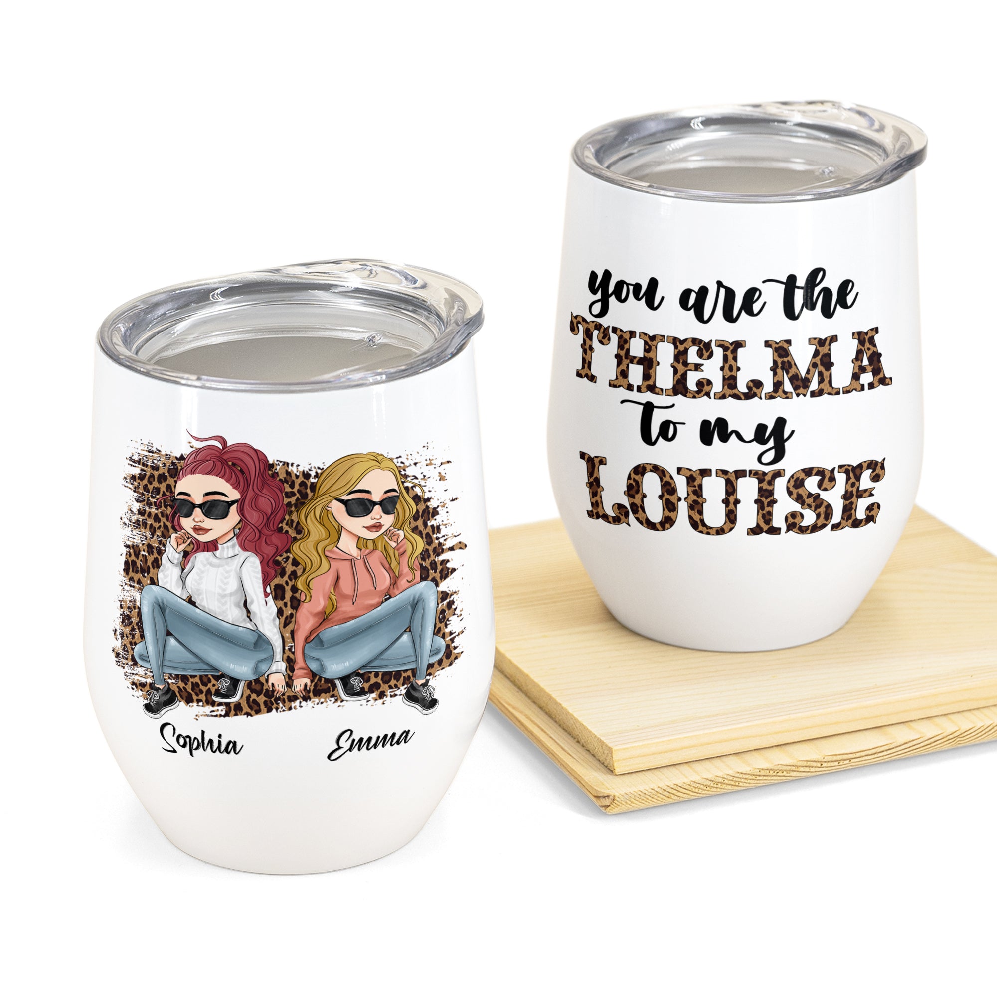 Thelma To My Louise – Personalized Wine Tumbler – Birthday Gift For Bestie, Bff, Sister, Sista, Co-Worker – Leopard Design