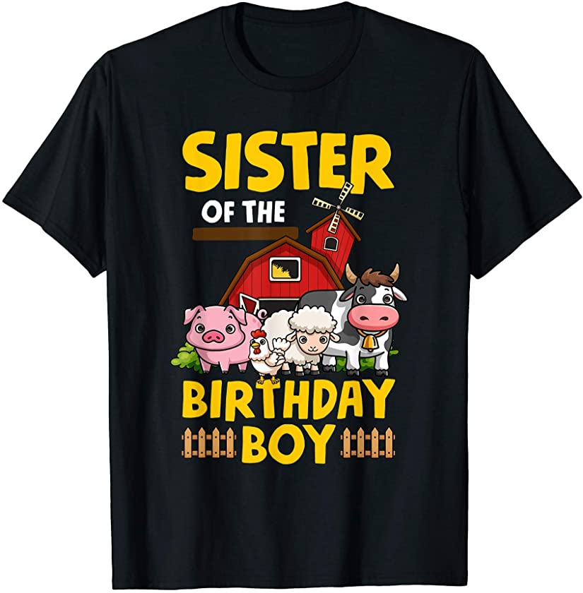 Sister Of The Birthday Boy Farm Animals Barnyard Party T-Shirt